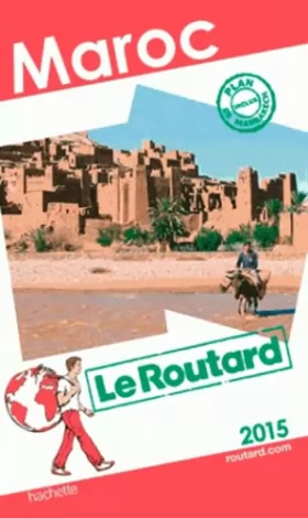 Couverture du produit · Guide du Routard Maroc 2015