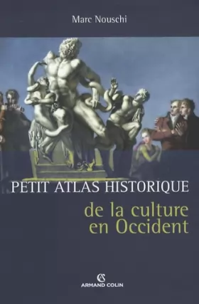 Couverture du produit · Petit Atlas historique de la culture en Occident