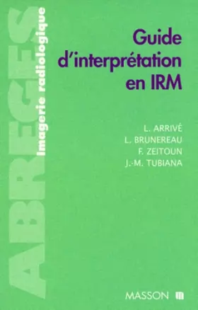 Couverture du produit · Guide d'interprétation en IRM