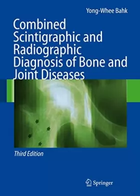 Couverture du produit · Combined Scintigraphic And Radiographic Diagnosis of Bone And Joint Diseases