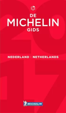Couverture du produit · NEDERLAND / NETHERLANDS - DE MICHELIN GIDS 2017