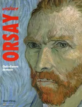 Couverture du produit · visiter orsay -francais-: CHEFS D OEUVRES DU MUSEE D ORSAY