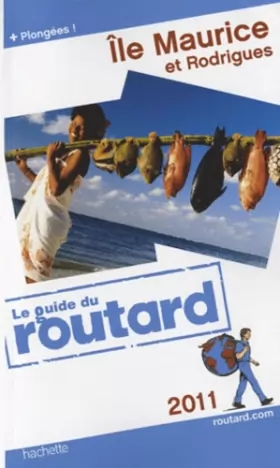 Couverture du produit · Guide du Routard Île Maurice et Rodrigues 2011