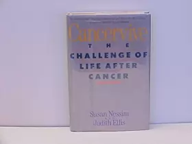Couverture du produit · Cancervive: The Challenge of Life After Cancer