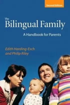 Couverture du produit · The Bilingual Family: A Handbook For Parents