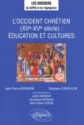 Couverture du produit · L'Occident chrétien, XIIe - XVe siècles : Éducation et cultures