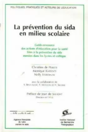 Couverture du produit · La prévention du sida : Guide ressource des actions d'éducation à la santé liées à la prévention du sida menées dans les lycées