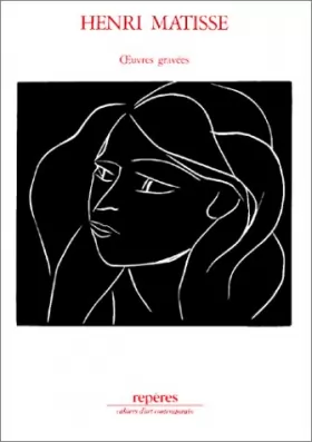 Couverture du produit · Henri Matisse. Oeuvres gravées