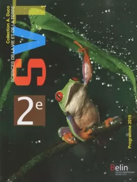 Couverture du produit · Sciences de la Vie et de la Terre 2e : Programme 2010, petit format