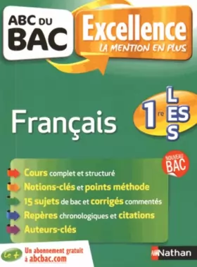 Couverture du produit · ABC du BAC Excellence Français 1re L.ES.S - Ancien programme