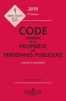 Couverture du produit · Code général de la propriété des personnes publiques 2019, annoté et commenté - 9e ed.
