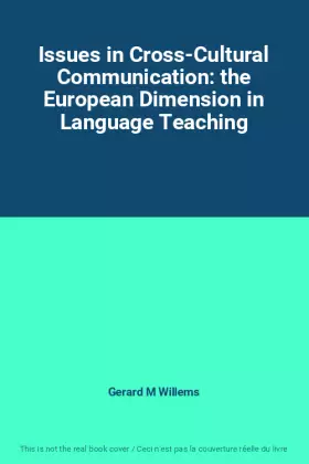 Couverture du produit · Issues in Cross-Cultural Communication: the European Dimension in Language Teaching