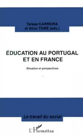 Couverture du produit · Education au Portugal et en France: Situation et perspectives