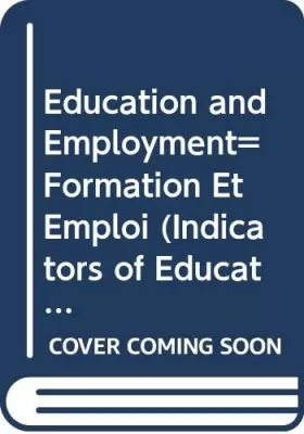 Couverture du produit · Education and Employment Formation Et Emploi