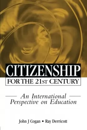 Couverture du produit · Citizenship for the 21st Century: An International Perspective on Education