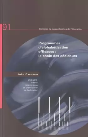 Couverture du produit · Principes de la planification de l'éducation, N° 91 : Programmes d'alphabétisation efficaces : le choix des décideurs