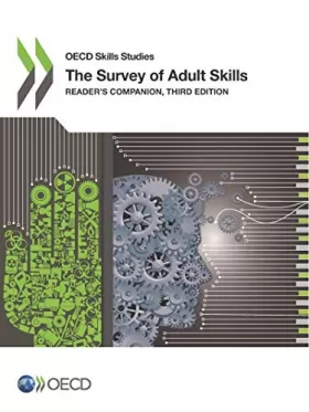 Couverture du produit · Oecd Skills Studies the Survey of Adult Skills Reader’s Companion