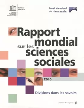 Couverture du produit · Rapport mondial sur les siences sociales 2010 : Divisions dans les savoirs