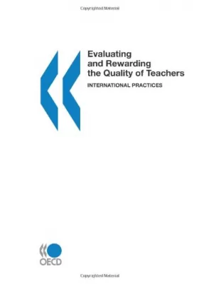 Couverture du produit · Evaluating and Rewarding the Quality of Teachers: International Practices