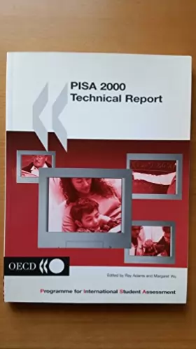 Couverture du produit · Programme for International Student Assessment: Pisa 2000 Technical Report