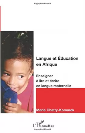 Couverture du produit · Langue et éducation en Afrique: Enseigner à lire et écrire en langue maternelle