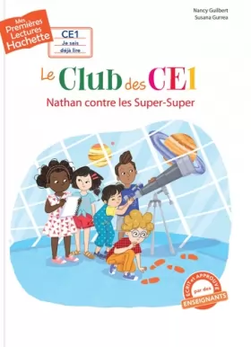 Couverture du produit · Premières lectures CE1 Le club des CE1 - Nathan contre les Super-Super