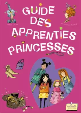 Couverture du produit · Guide des apprenties princesses