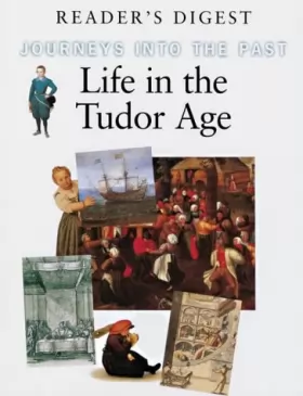 Couverture du produit · Life in the Tudor Age