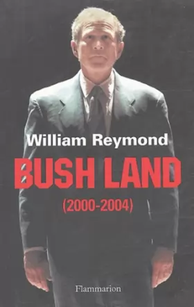Couverture du produit · Bush Land (2000-2004)