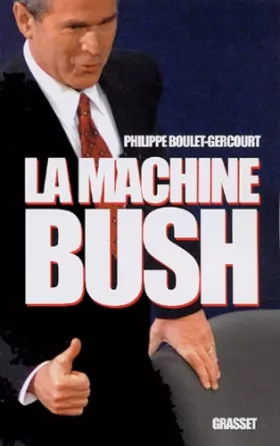 Couverture du produit · La machine Bush