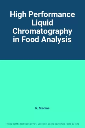 Couverture du produit · High Performance Liquid Chromatography in Food Analysis