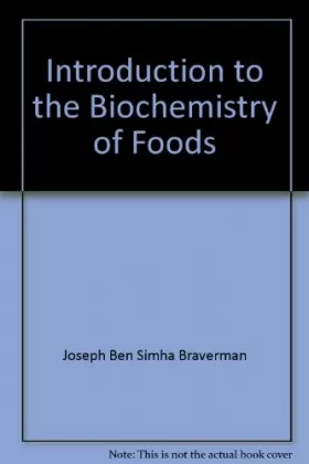 Couverture du produit · Introduction to the Biochemistry of Foods