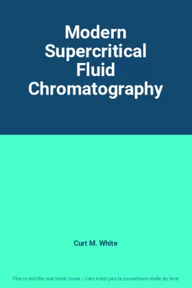 Couverture du produit · Modern Supercritical Fluid Chromatography