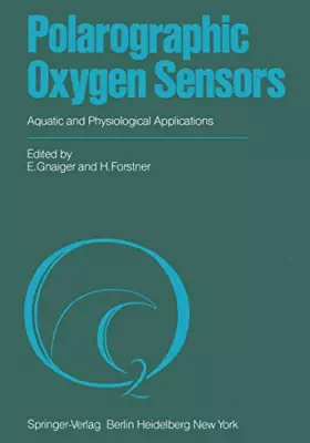 Couverture du produit · Polarographic Oxygen Sensors: Aquatic and Physiological Applications