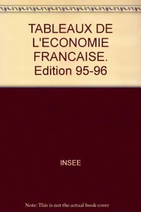 Couverture du produit · TABLEAUX DE L'ECONOMIE FRANCAISE. Edition 95-96