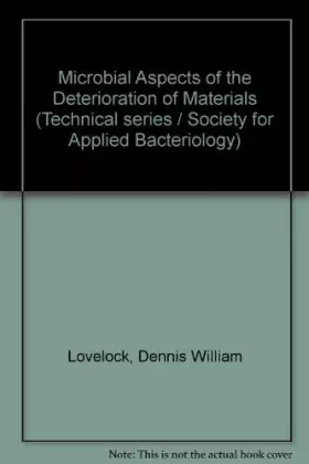 Couverture du produit · Microbial Aspects of the Deterioration of Materials