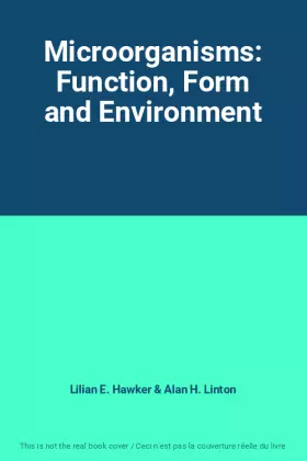 Couverture du produit · Microorganisms: Function, Form and Environment