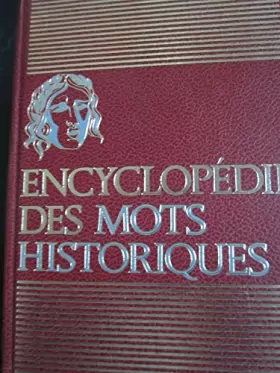 Couverture du produit · Encyclopédie des mots historiques tome 2