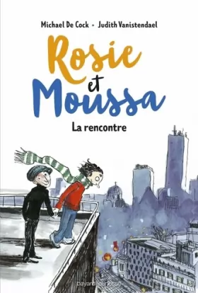 Couverture du produit · Rosie et Moussa, Tome 01: La rencontre