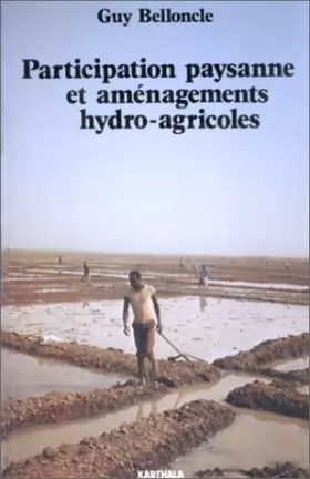 Couverture du produit · Participation paysanne et aménagements hydro-agricoles : Les leçons de cinq expériences africaines