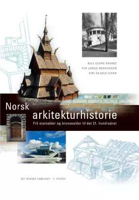 Norsk arkitekturhistorie - Nils Georg Brekke