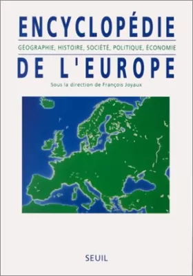 Couverture du produit · Encyclopédie de l'Europe : Géographie, histoire, société, politique, économie