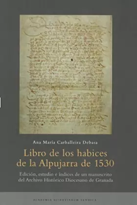 Couverture du produit · Libro de los habices de la Alpujarra de 1530