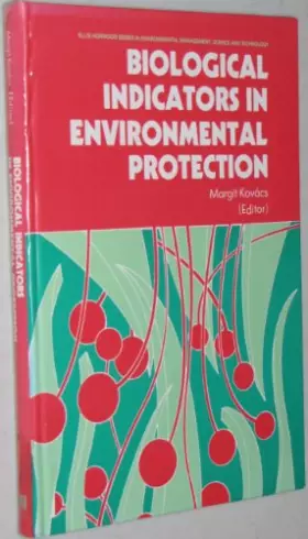 Couverture du produit · Biological Indicators in Environmental Protection