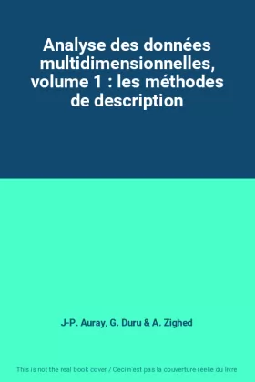Couverture du produit · Analyse des données multidimensionnelles, volume 1 : les méthodes de description