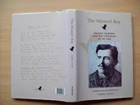 Couverture du produit · The Minstrel Boy: Francis Ledwidge, and the Literature of His Life