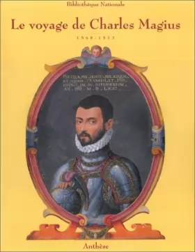 Couverture du produit · Le voyage de Charles Magius, 1568-1573
