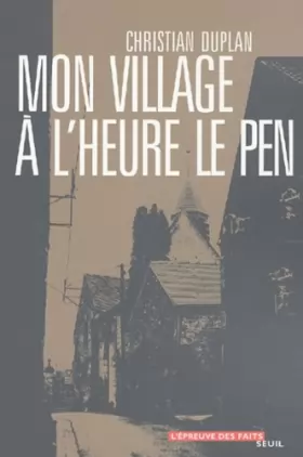 Couverture du produit · Mon village à l'heure Le Pen