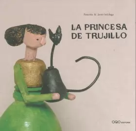 Couverture du produit · La princesa de Trujillo