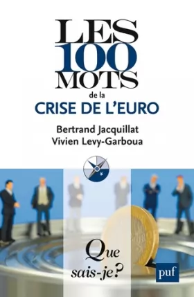 Couverture du produit · Les 100 mots de la crise de l'euro